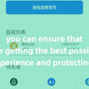 you can ensure that you are getting the best possible experience and protecting your investments in the fast-paced world of blockchain technology.比特派bsv